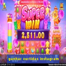 ganhar curtidas instagram